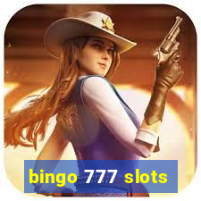 bingo 777 slots