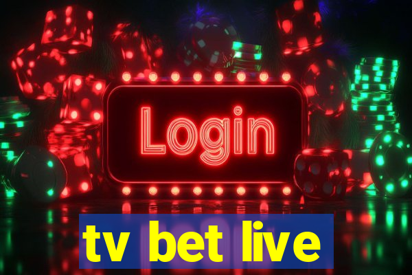 tv bet live