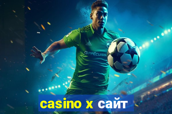 casino x сайт