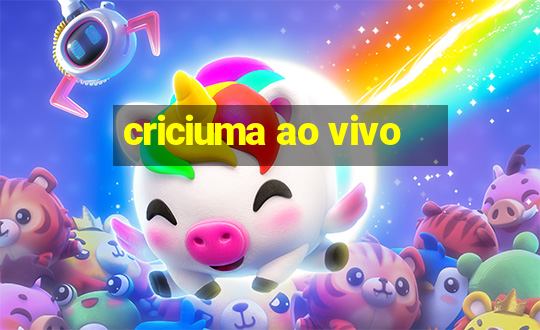 criciuma ao vivo