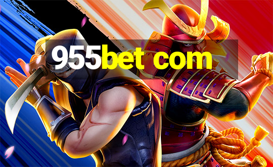 955bet com