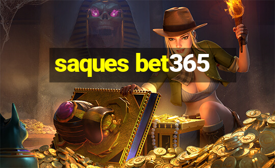 saques bet365