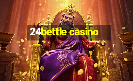 24bettle casino