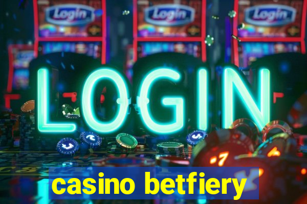 casino betfiery