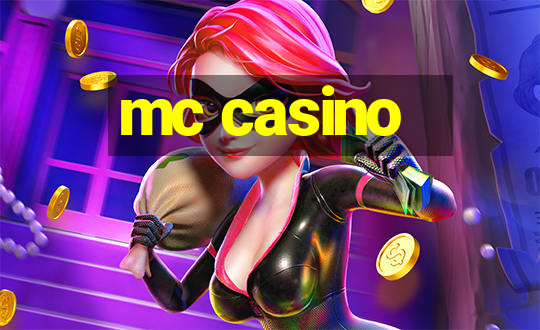 mc casino