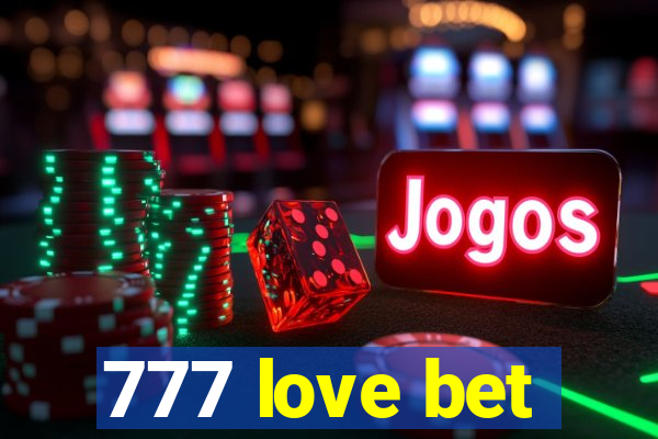 777 love bet