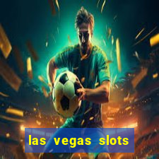 las vegas slots for free