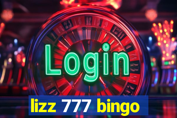 lizz 777 bingo