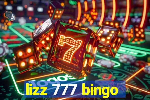 lizz 777 bingo