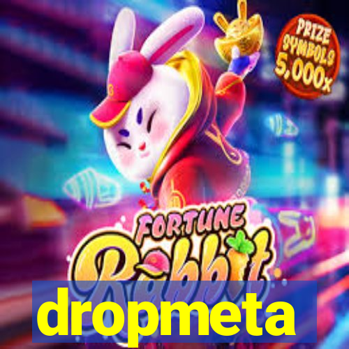 dropmeta