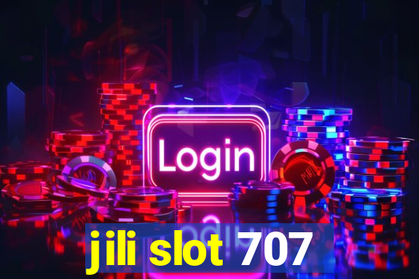 jili slot 707