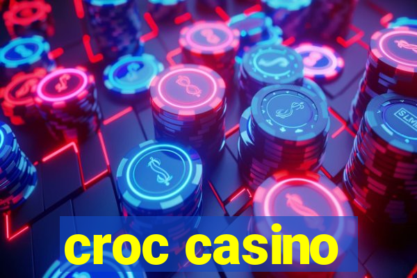 croc casino