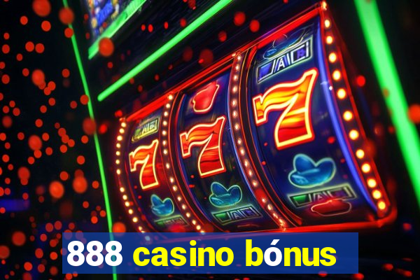 888 casino bónus