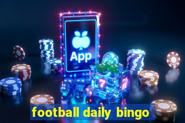 football daily bingo