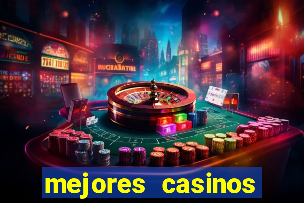 mejores casinos online del mundo