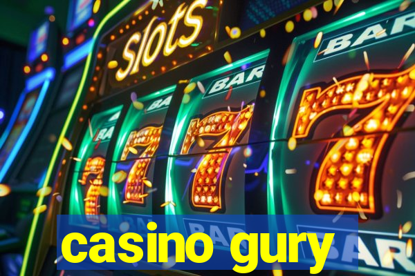 casino gury