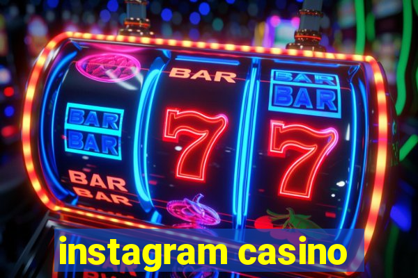 instagram casino