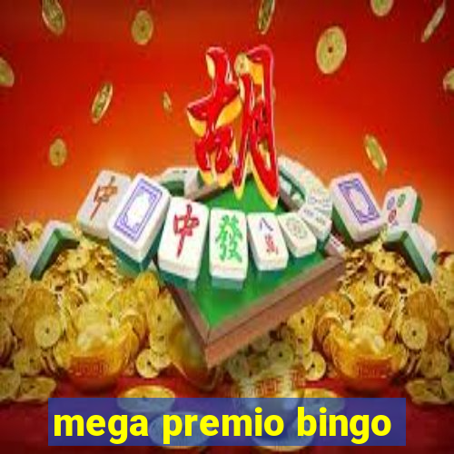 mega premio bingo