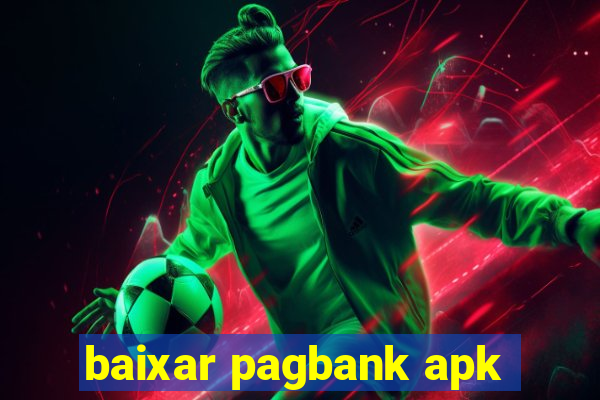 baixar pagbank apk