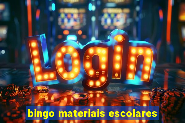 bingo materiais escolares