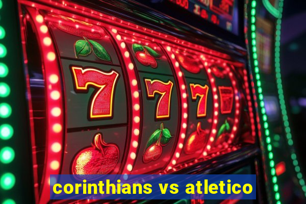 corinthians vs atletico