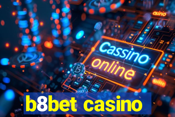 b8bet casino