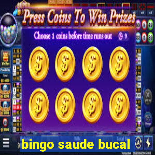 bingo saude bucal