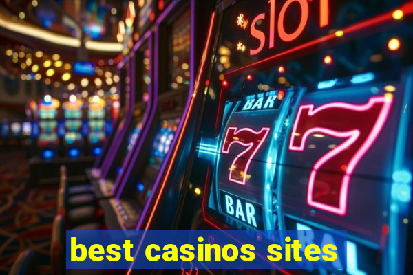 best casinos sites