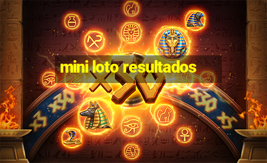 mini loto resultados