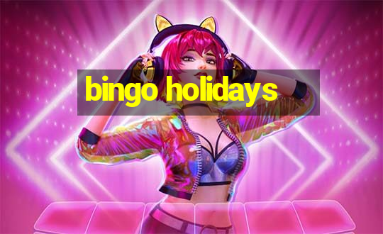 bingo holidays