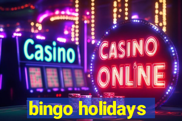 bingo holidays