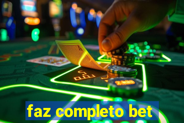 faz completo bet