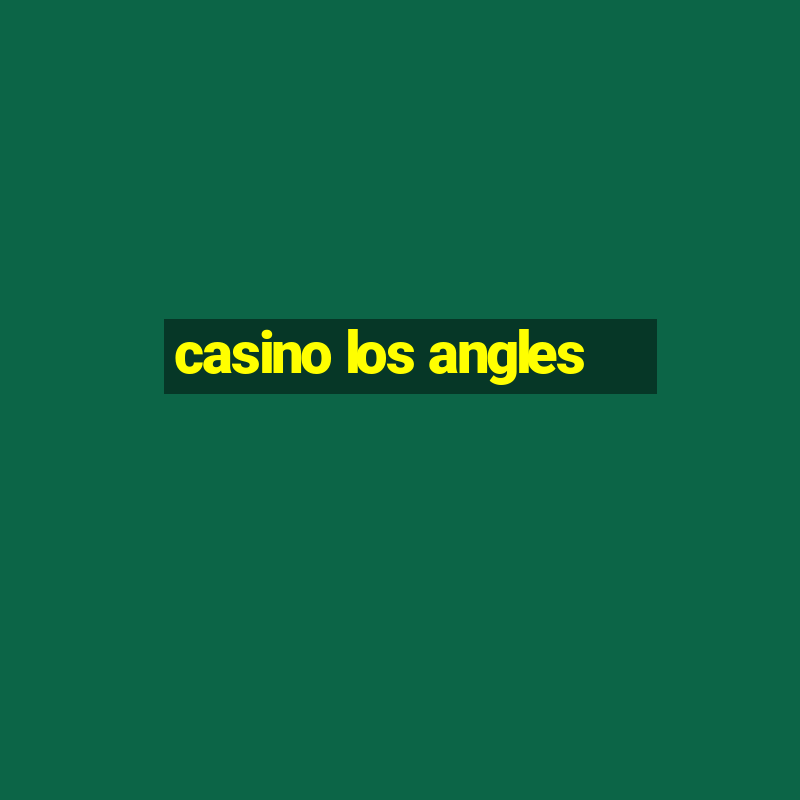 casino los angles