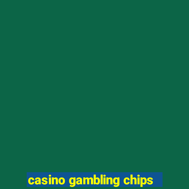 casino gambling chips