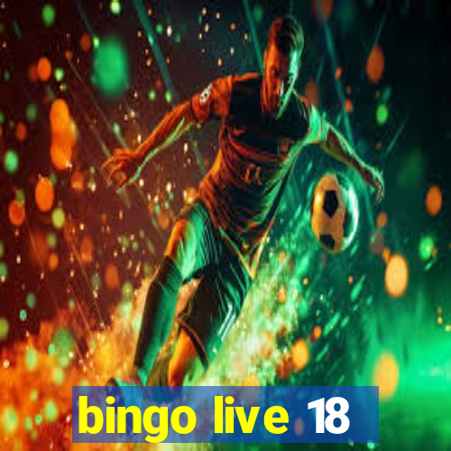 bingo live 18