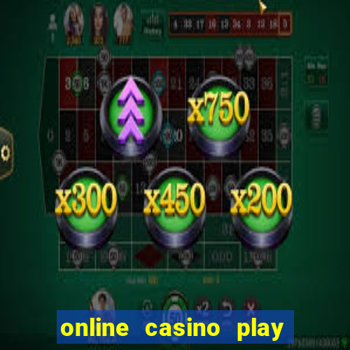 online casino play for real money