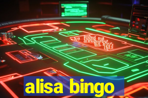 alisa bingo