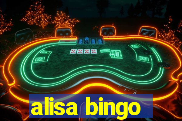 alisa bingo