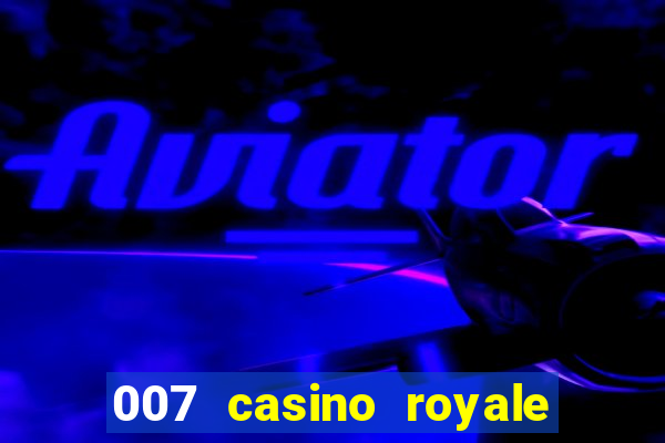 007 casino royale google drive