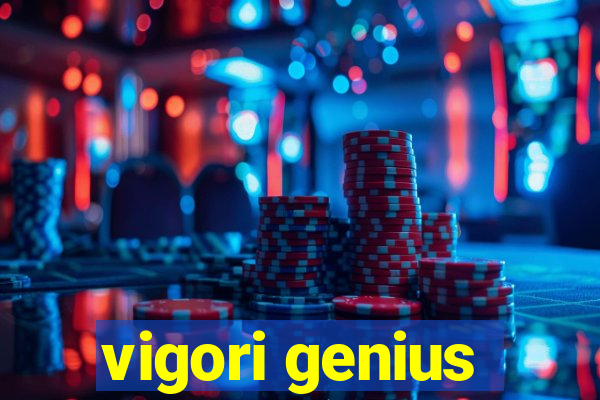 vigori genius