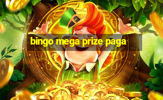 bingo mega prize paga