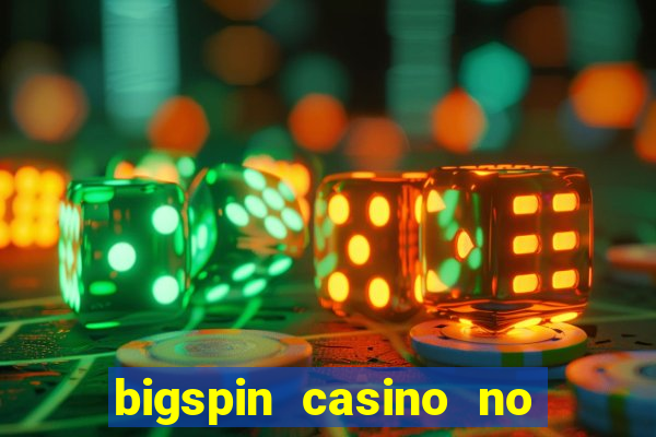 bigspin casino no deposit bonus