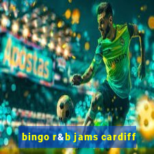 bingo r&b jams cardiff