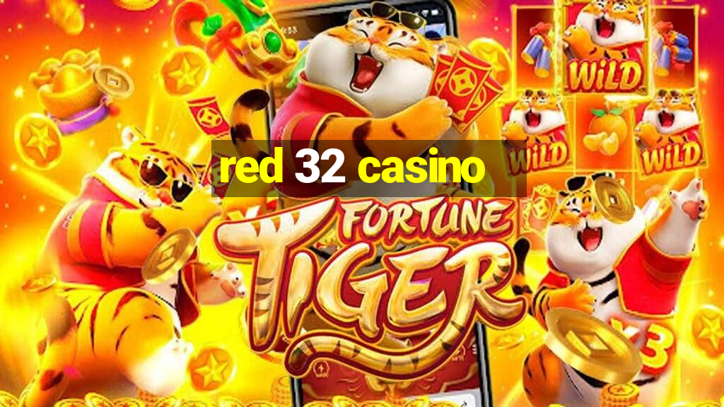 red 32 casino