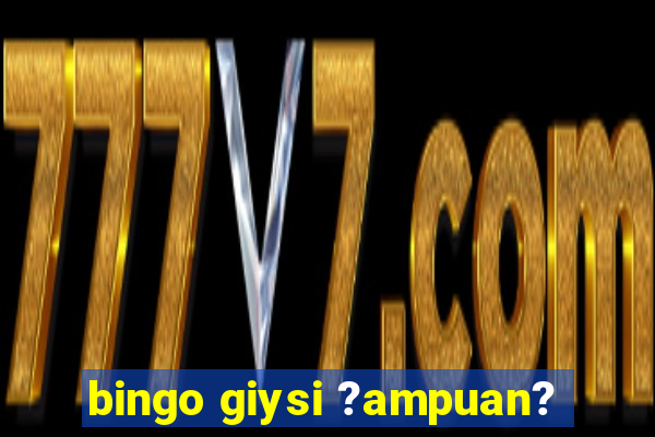 bingo giysi ?ampuan?