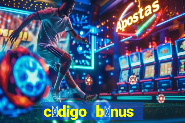 c贸digo b么nus sportingbet 2023