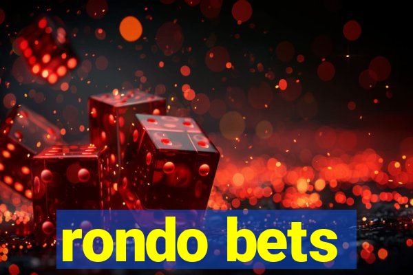 rondo bets