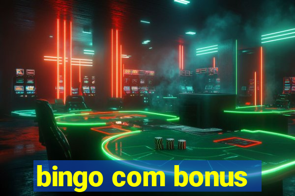 bingo com bonus