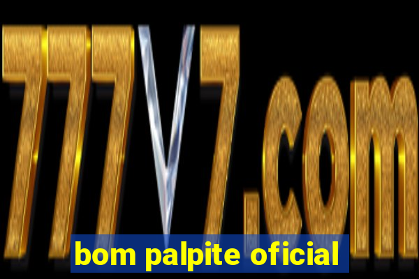 bom palpite oficial