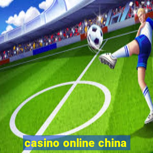 casino online china